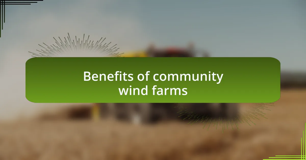 Benefits of community wind farms