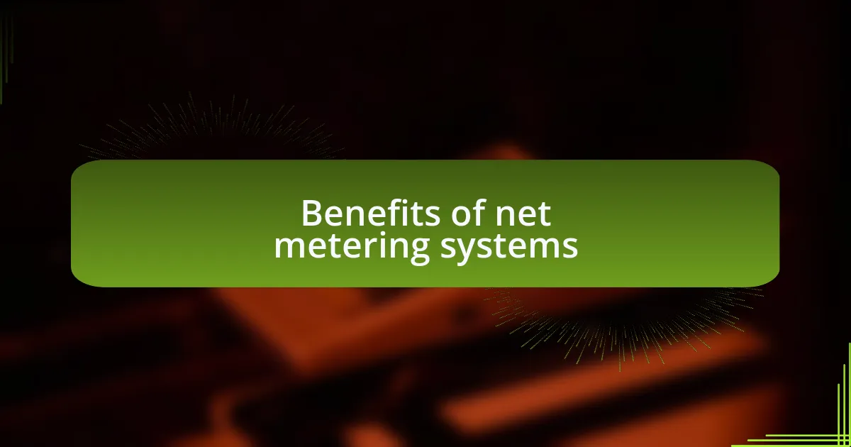 Benefits of net metering systems