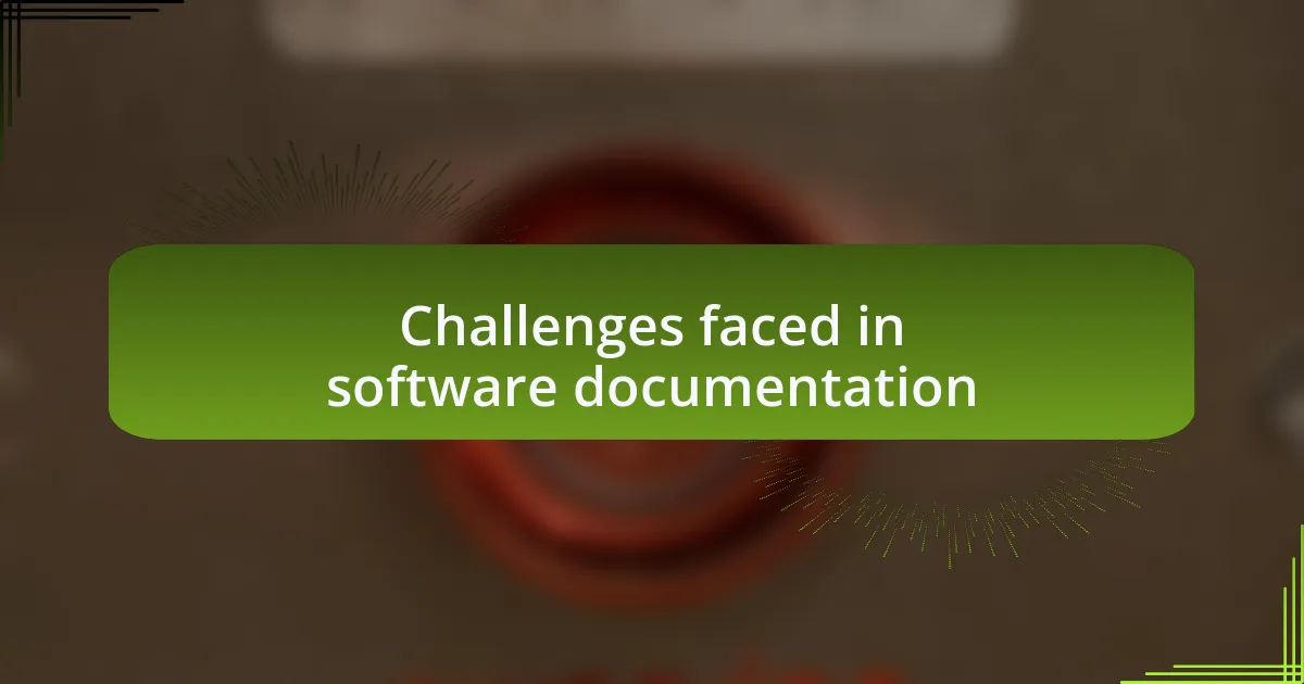 Challenges faced in software documentation