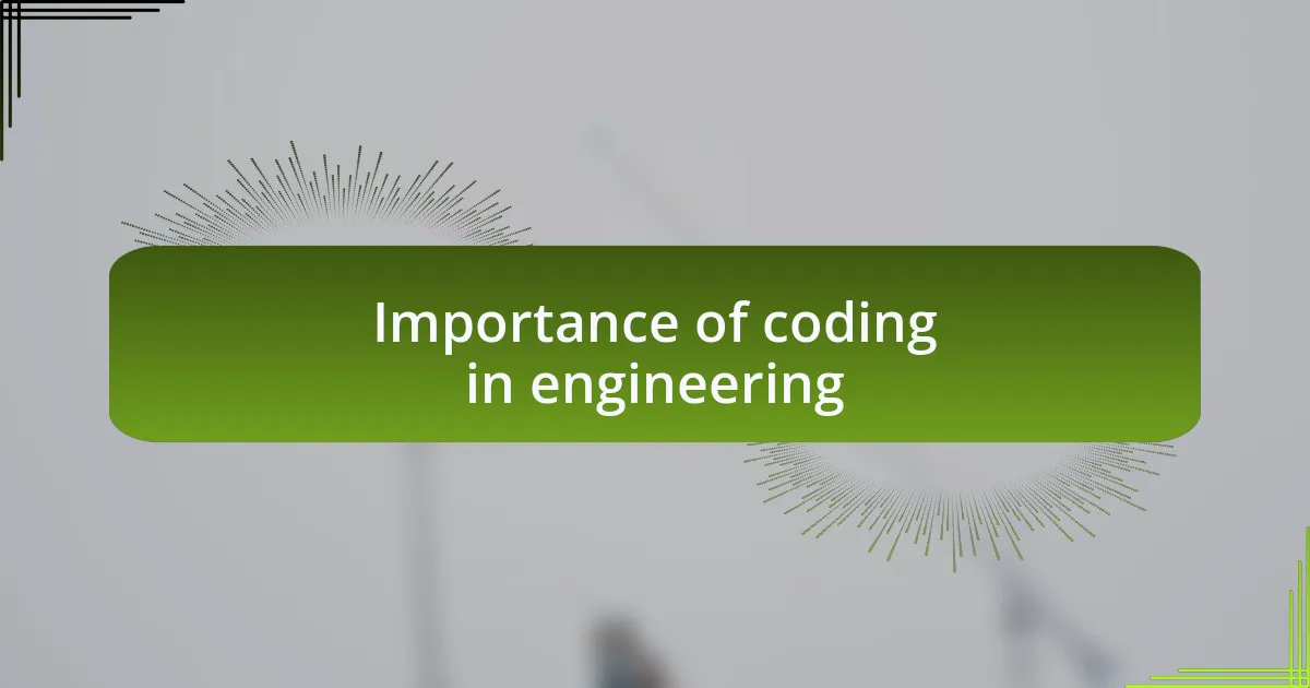 Importance of coding in engineering