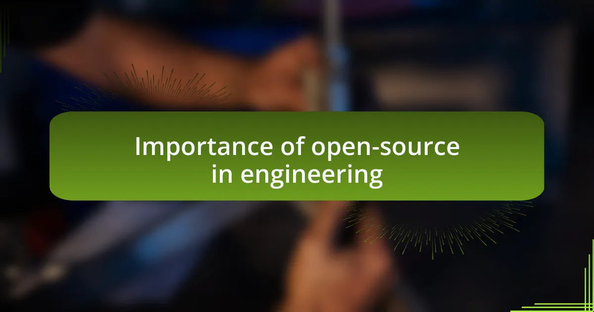 Importance of open-source in engineering