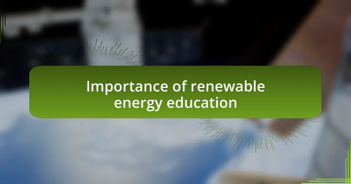 Importance of renewable energy education