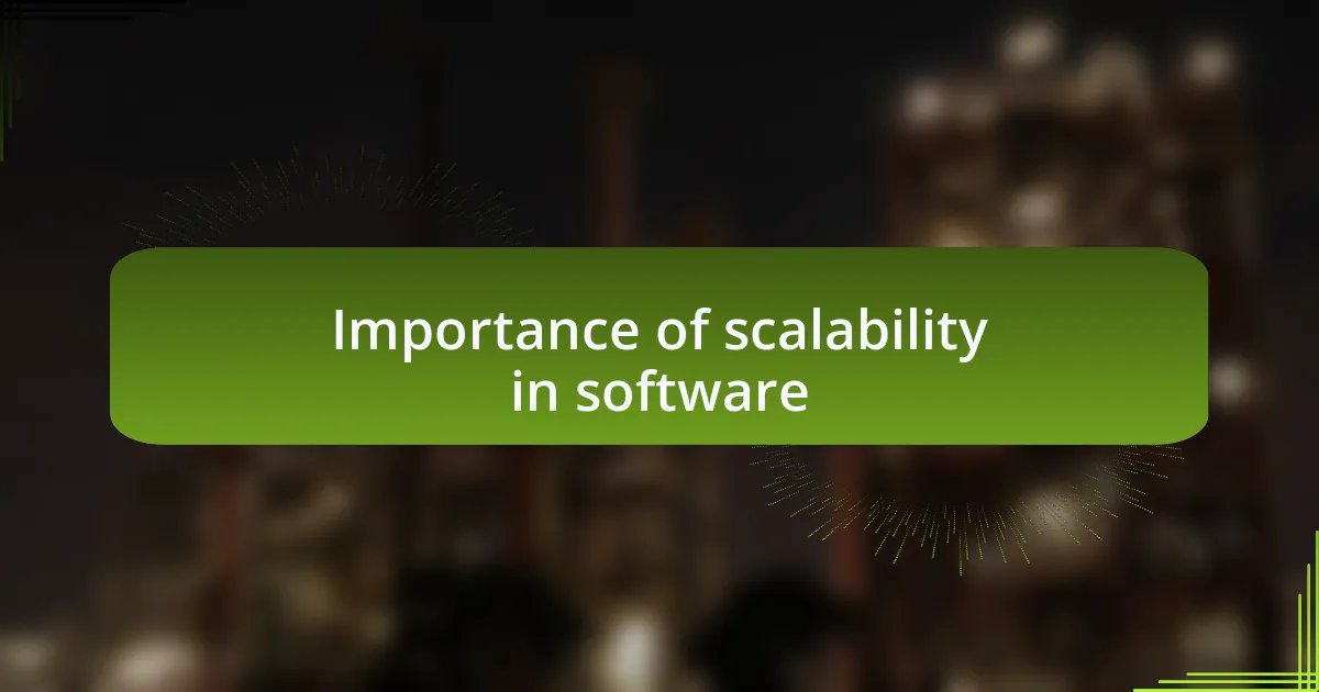 Importance of scalability in software