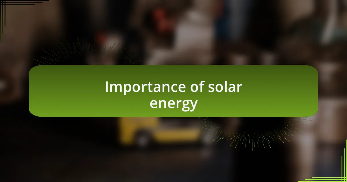 Importance of solar energy
