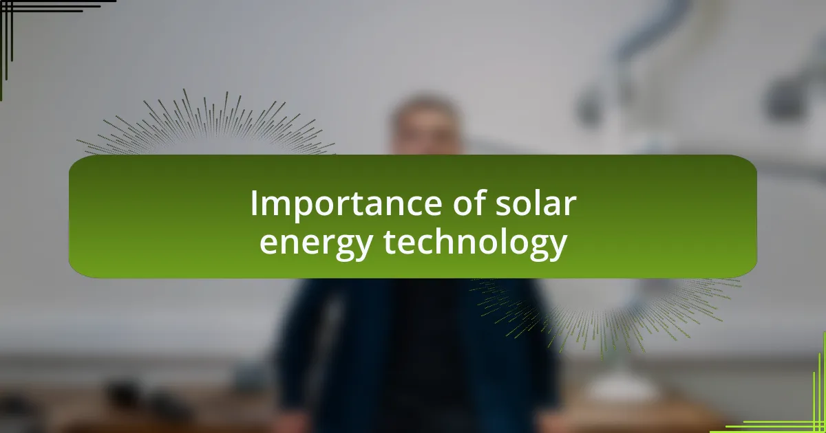 Importance of solar energy technology