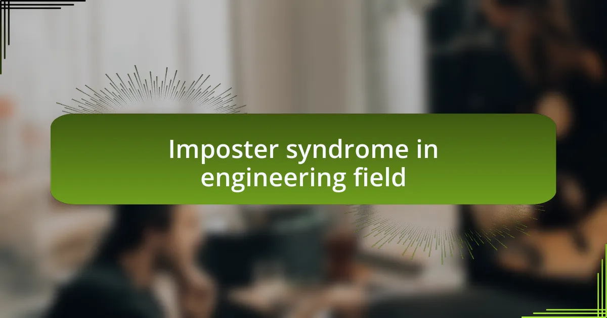Imposter syndrome in engineering field