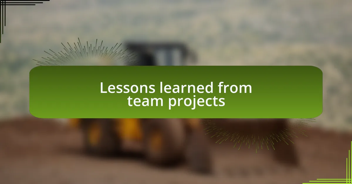 Lessons learned from team projects