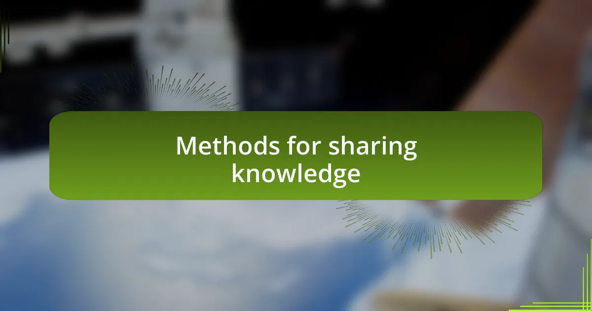 Methods for sharing knowledge