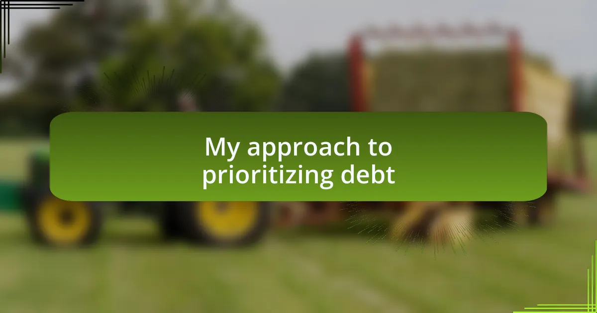My approach to prioritizing debt