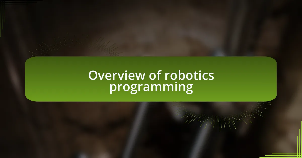 Overview of robotics programming