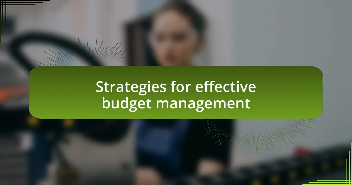 Strategies for effective budget management