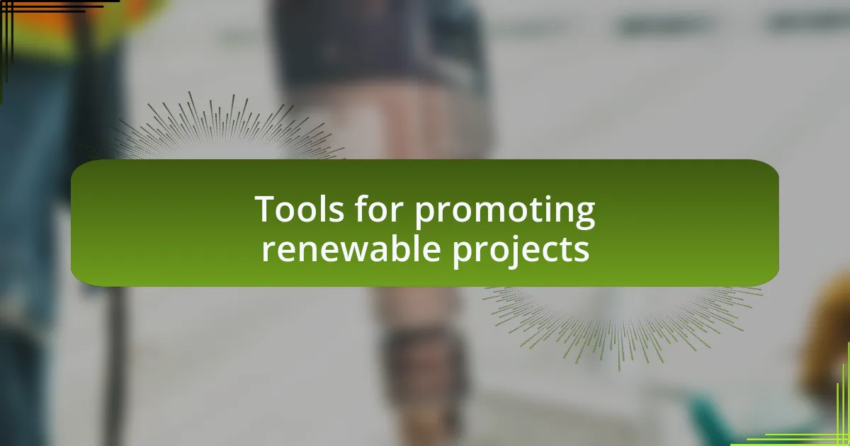 Tools for promoting renewable projects