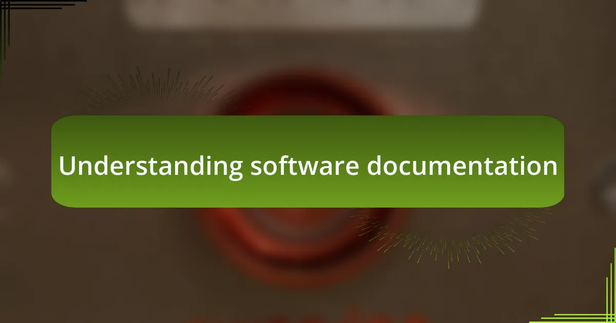 Understanding software documentation